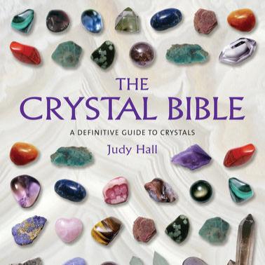 The Crystal Bible by Judy Hall