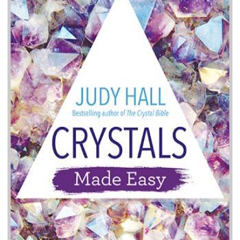 Crystals Made Easy by Judy Hall