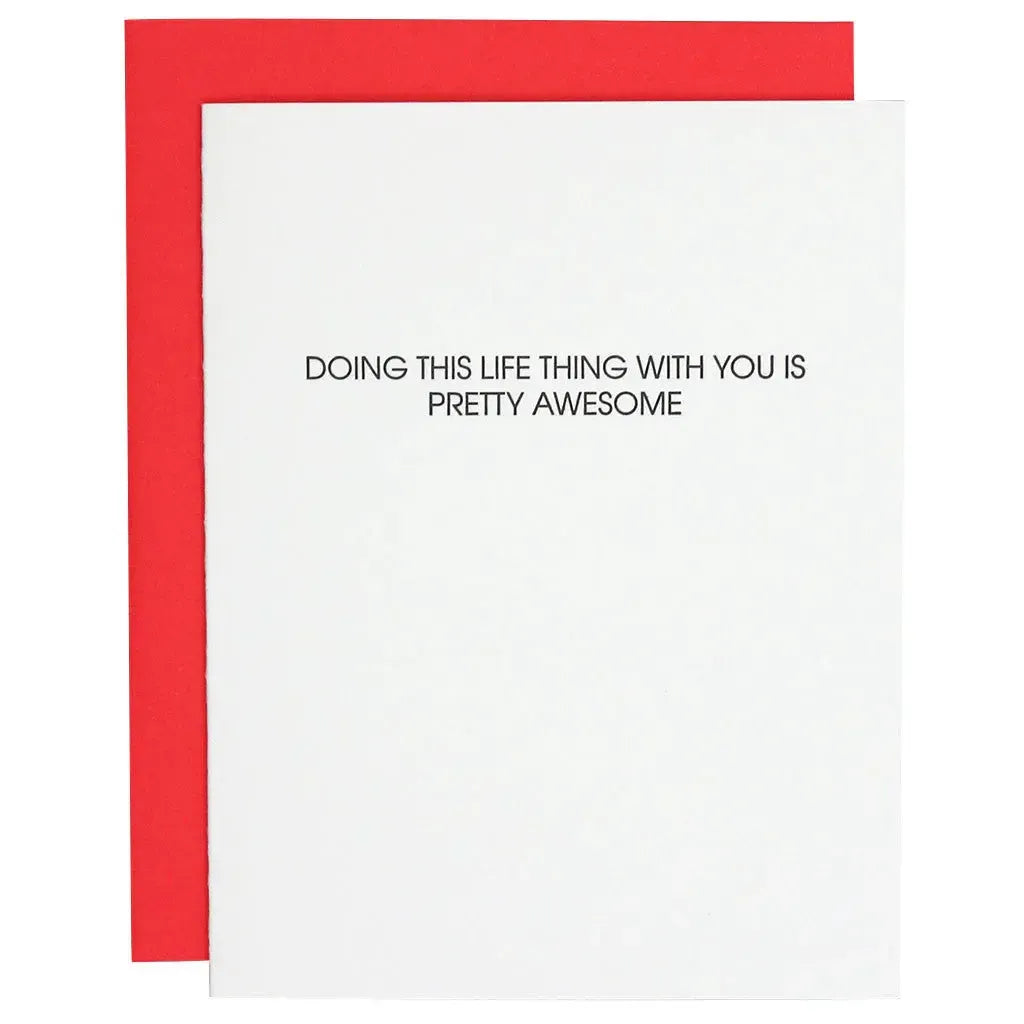Doing This Life Thing With You Is Pretty Awesome - Letterpress Card