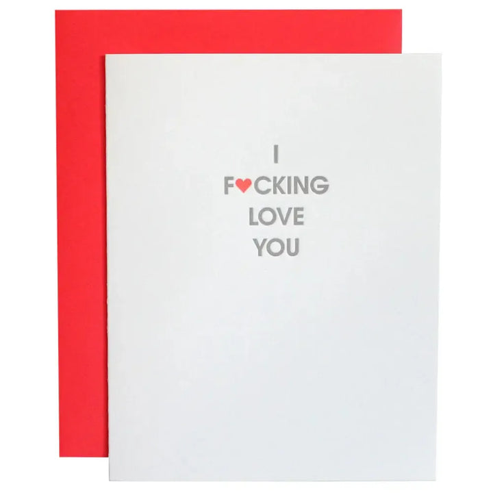 I Fucking Love You - Letterpress Card